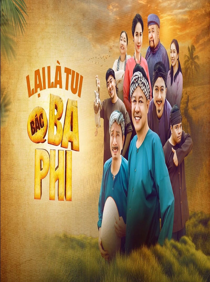 Lại Là Tui, Bác Ba Phi